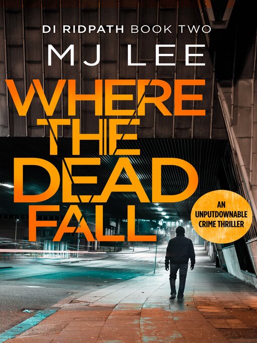 Title details for Where the Dead Fall by M J Lee - Wait list